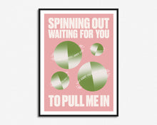 Load image into Gallery viewer, Spinning Out Print
