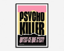 Load image into Gallery viewer, Psycho Killer Print
