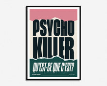 Load image into Gallery viewer, SECONDS SALE Psycho Killer Print
