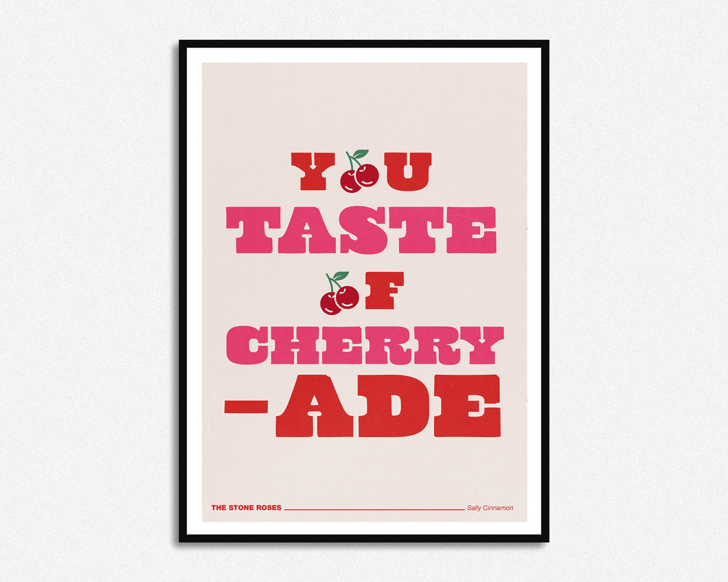 SECONDS SALE You Taste Of Cherryade Print