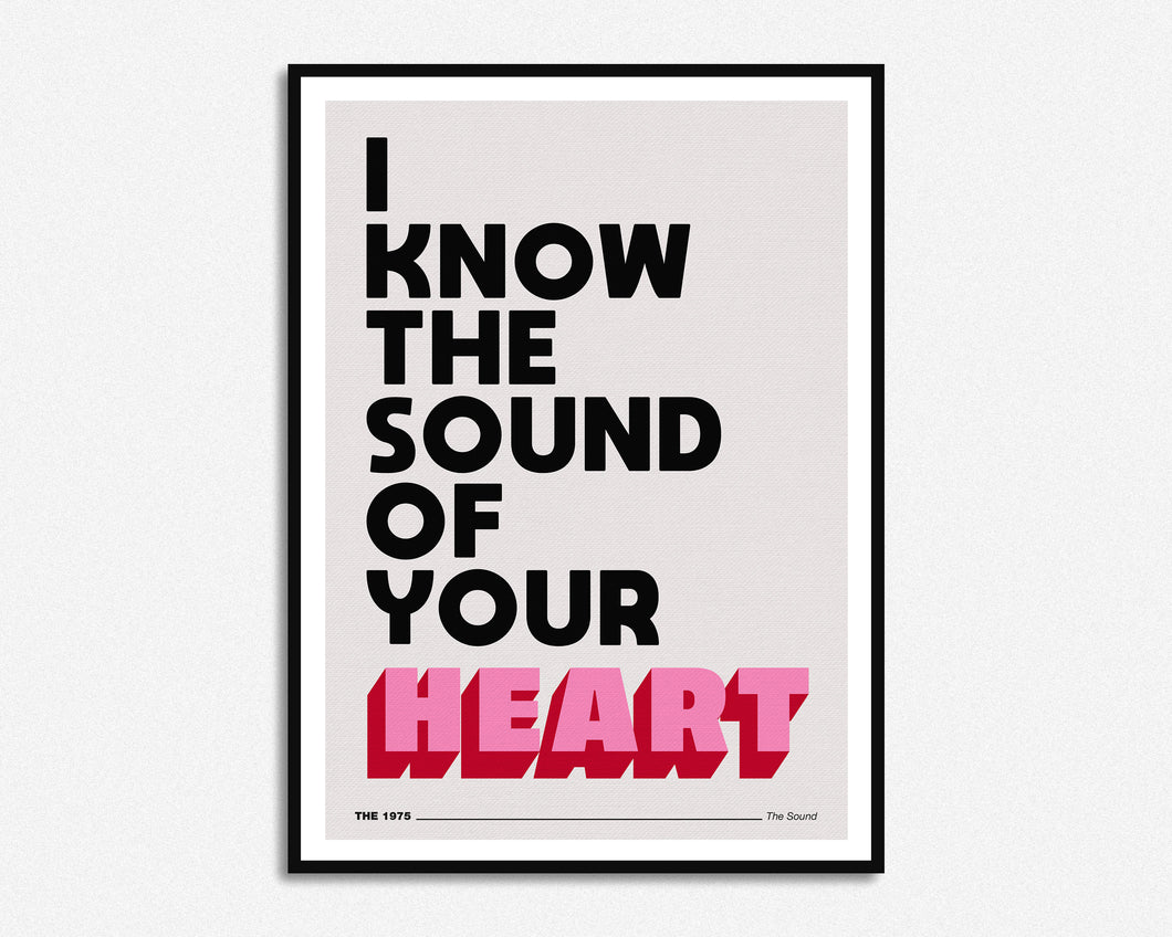 I Know The Sound Of Your Heart Print | Music Print