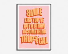 Load image into Gallery viewer, Straw In Something Tropical Print
