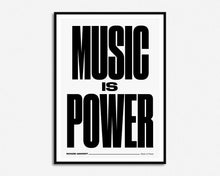 Load image into Gallery viewer, Music is Power Print
