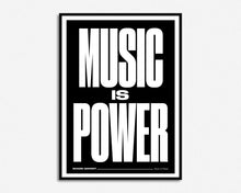 Load image into Gallery viewer, Music is Power Print
