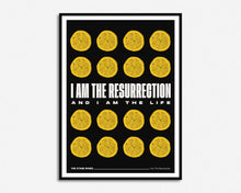 Load image into Gallery viewer, I Am The Resurrection Print
