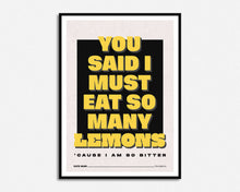 Load image into Gallery viewer, Eat So Many Lemons Print
