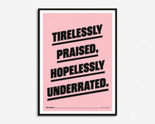 Load image into Gallery viewer, Tirelessy Praised Print
