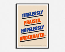 Load image into Gallery viewer, Tirelessy Praised Print
