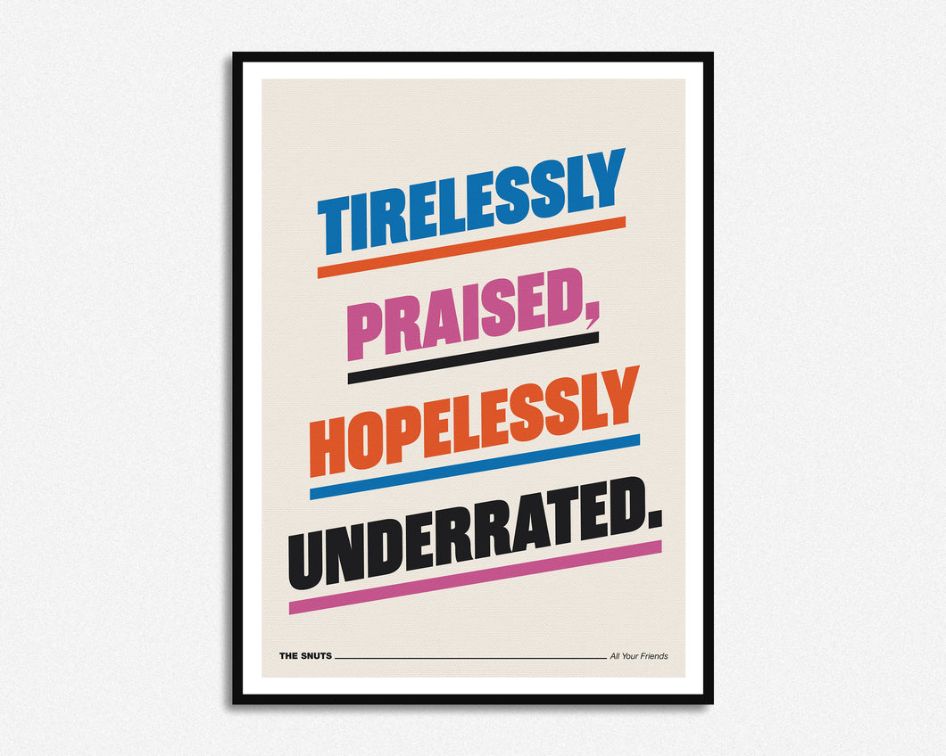 Tirelessy Praised Print