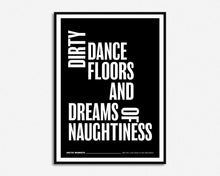 Load image into Gallery viewer, Dirty Dancefloors and Dreams of Naughtiness Music Print
