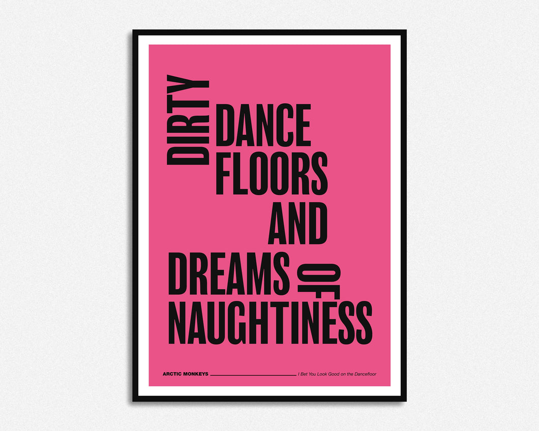 Dirty Dancefloors and Dreams of Naughtiness Music Print
