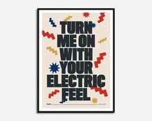 Load image into Gallery viewer, Electric Feel Print
