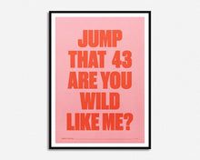 Load image into Gallery viewer, Jump That 43 Print
