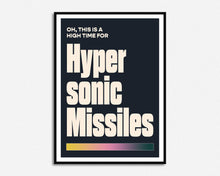 Load image into Gallery viewer, Hypersonic Missiles Print
