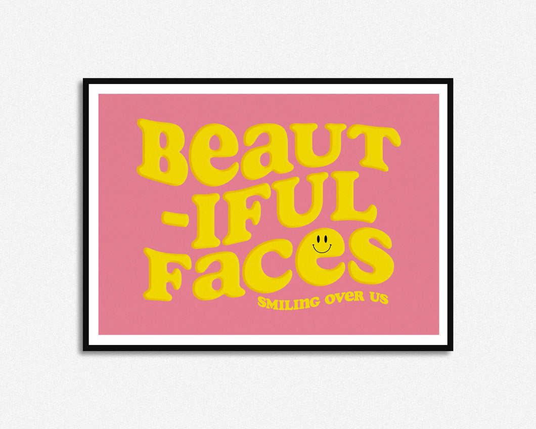 Beautiful Faces Print