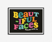 Load image into Gallery viewer, Beautiful Faces Print
