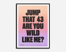 Load image into Gallery viewer, Jump That 43 Print
