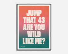 Load image into Gallery viewer, Jump That 43 Print
