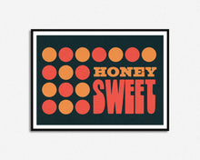 Load image into Gallery viewer, Honey Sweet Print
