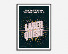 Load image into Gallery viewer, Love Is A Laserquest Music Print
