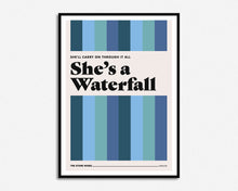 Load image into Gallery viewer, She&#39;s A Waterfall Print
