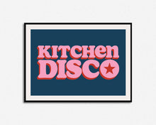Load image into Gallery viewer, Kitchen Disco | Home Decor Phrase Print
