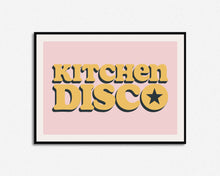 Load image into Gallery viewer, Kitchen Disco | Home Decor Phrase Print
