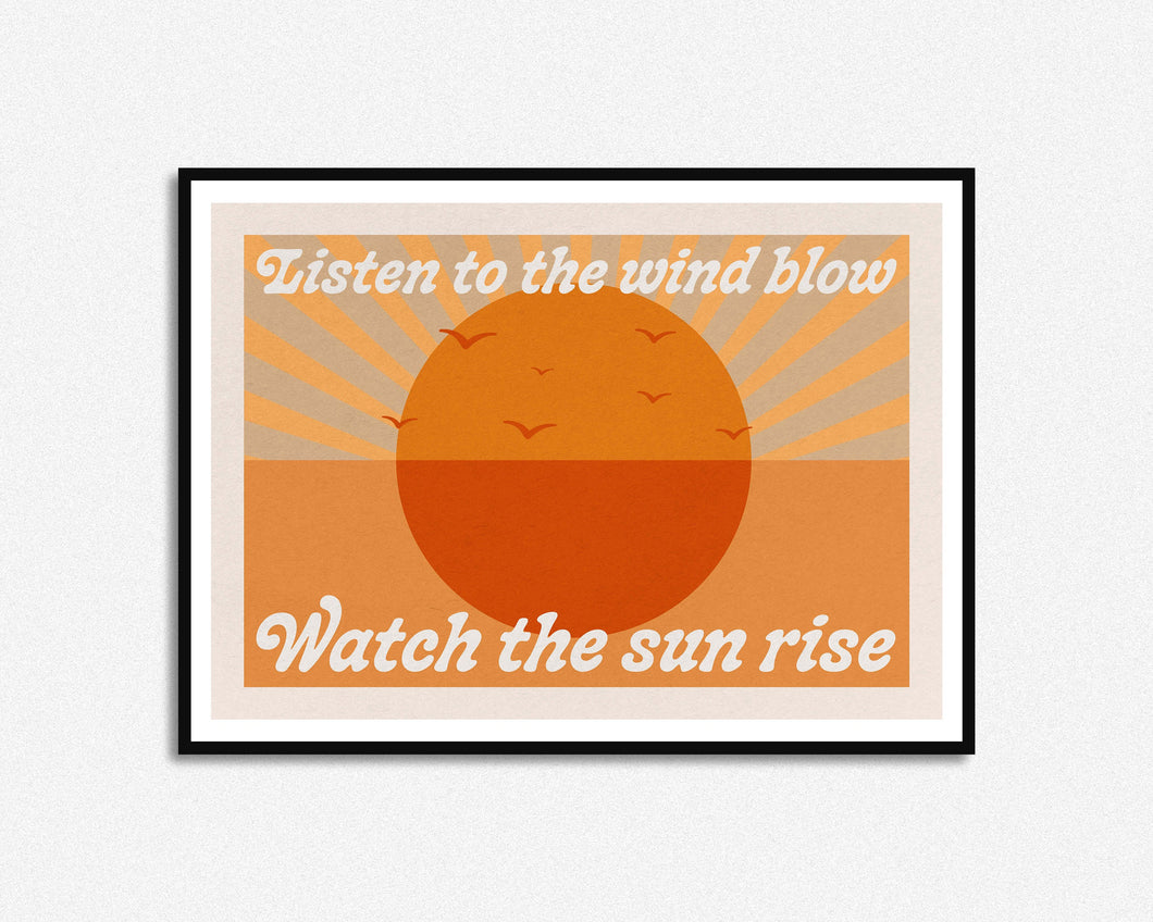 Listen To The Wind Blow Print