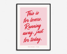 Load image into Gallery viewer, This Is For Lovers Print
