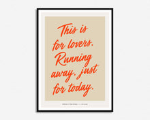 Load image into Gallery viewer, This Is For Lovers Print

