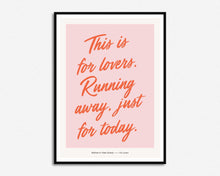 Load image into Gallery viewer, This Is For Lovers Print
