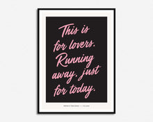 Load image into Gallery viewer, This Is For Lovers Print
