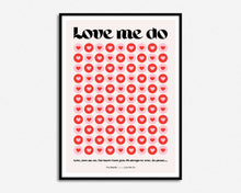 Load image into Gallery viewer, Love Me Do Print
