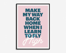 Load image into Gallery viewer, Learn To Fly Print

