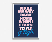 Load image into Gallery viewer, Learn To Fly Print

