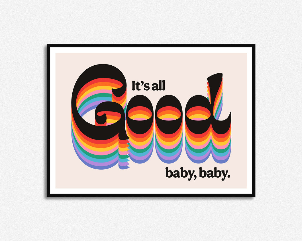 It's All Good Baby Baby Print