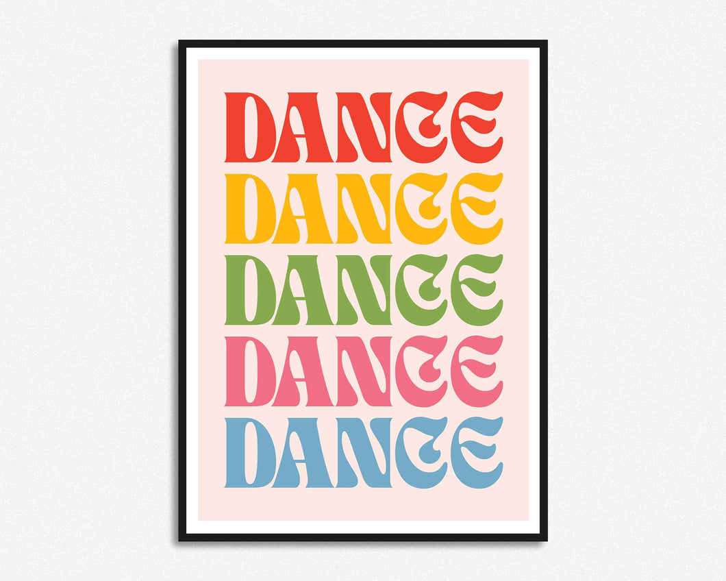 Dance Dance Dance Print