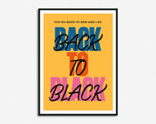 Load image into Gallery viewer, Back To Black Print
