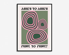 Load image into Gallery viewer, Ashes To Ashes Print
