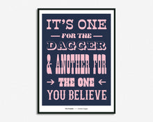 Load image into Gallery viewer, One For The Dagger Print
