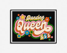Load image into Gallery viewer, Dancing Queen Print
