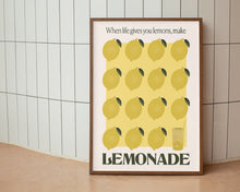 Load image into Gallery viewer, When Life Gives You Lemons, Make Lemonade Quote Print
