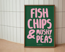 Load image into Gallery viewer, Fish, Chips &amp; Mushy Peas Print
